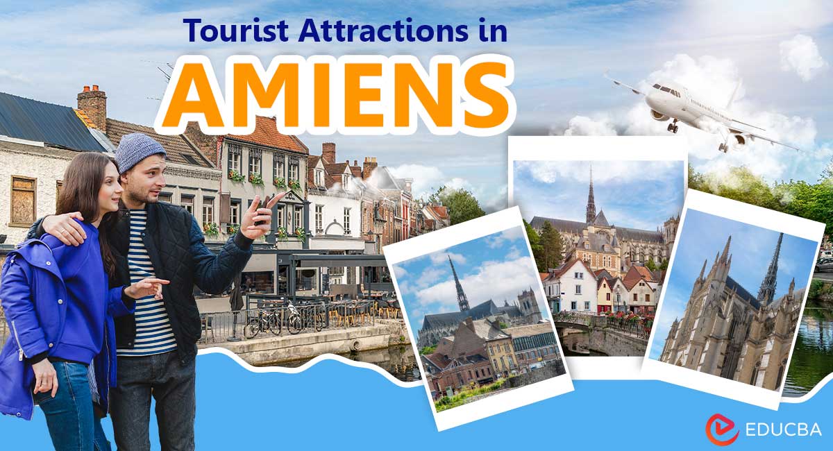 Tourist Attractions in Amiens