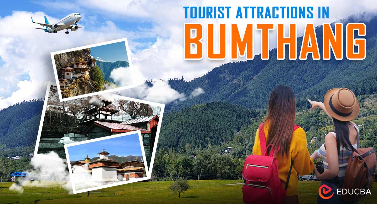 Tourist Attractions in Bumthang
