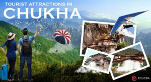 Tourist Attractions in Chukha