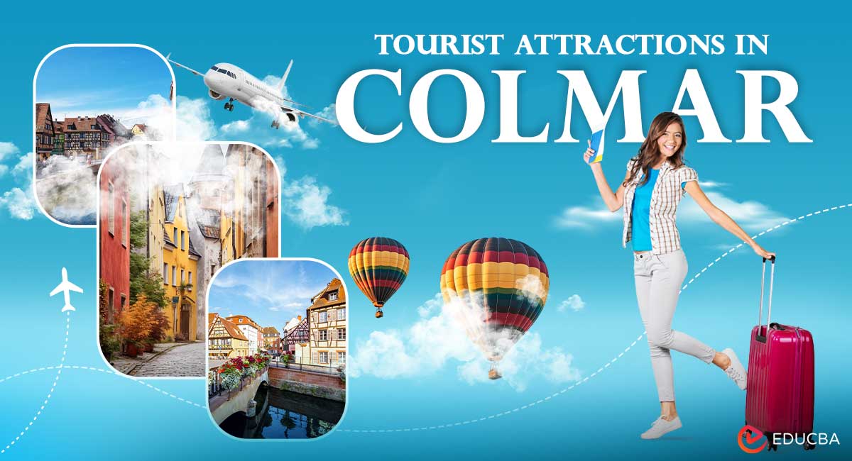 Tourist Attractions in Colmar