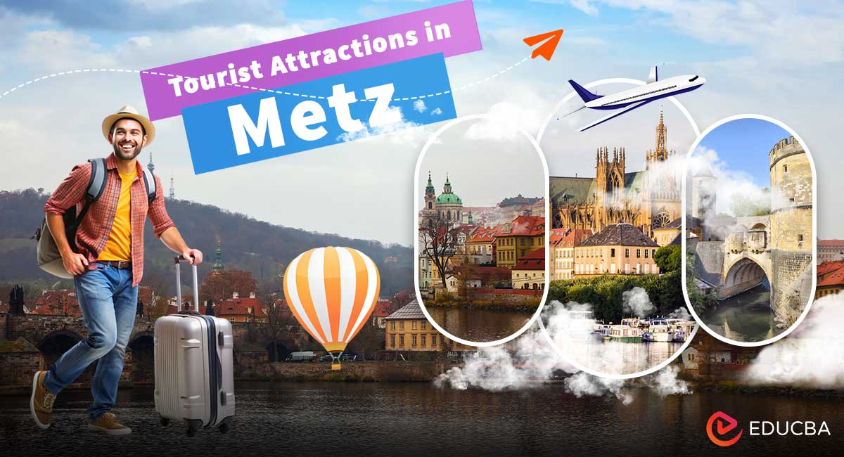 Tourist Attractions in Metz