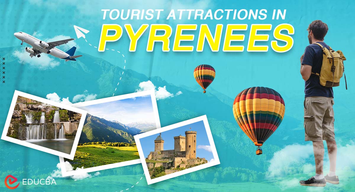 Tourist Attractions in Pyrenees