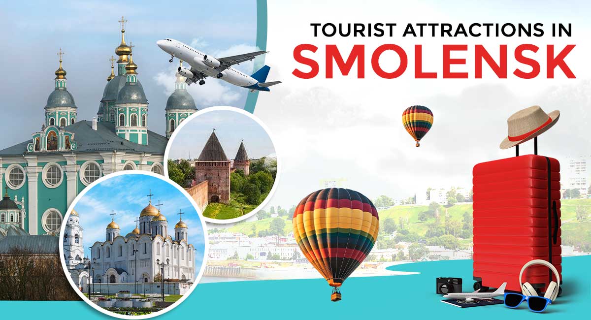 Tourist Attractions in Smolensk