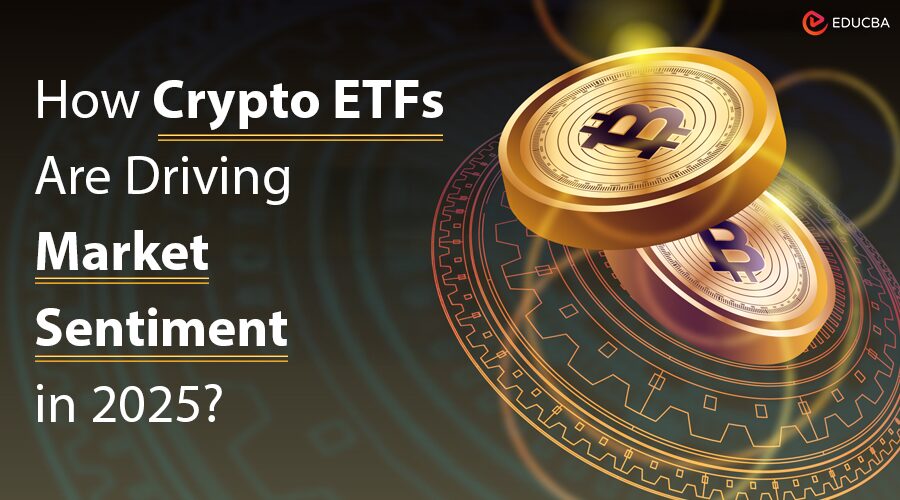 Crypto ETFs and Market Sentiment