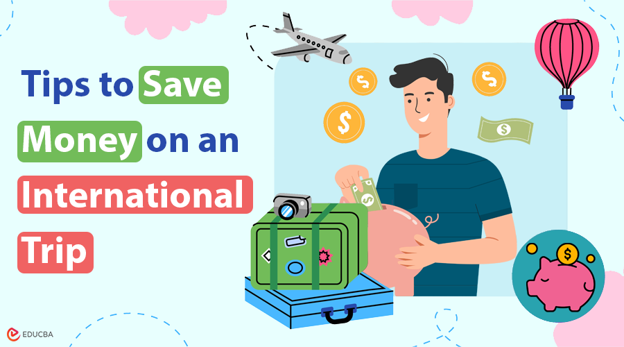 Save Money on an International Trip