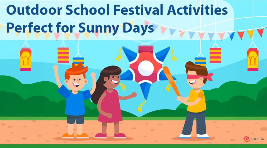 Outdoor School Festival Activities