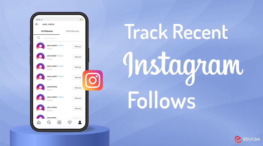 Track Recent Instagram Follows