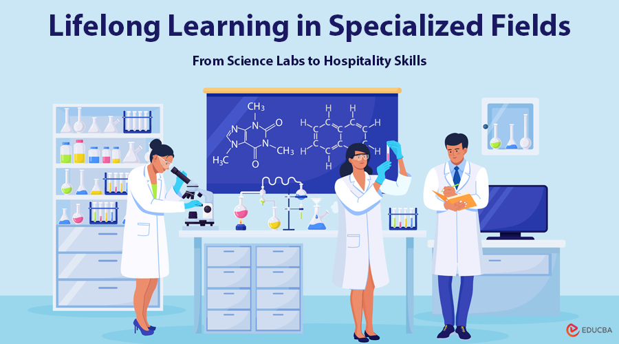 Lifelong Learning in Specialized Fields