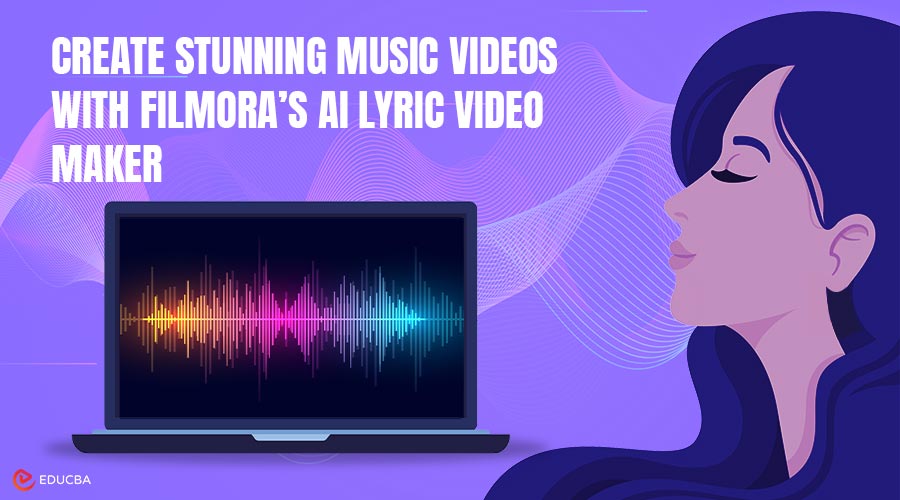Create Stunning Music Videos with Filmora’s AI Lyric Video Maker