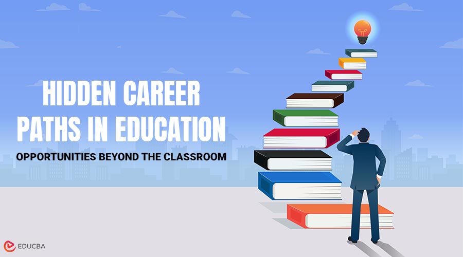Hidden Career Paths in Education