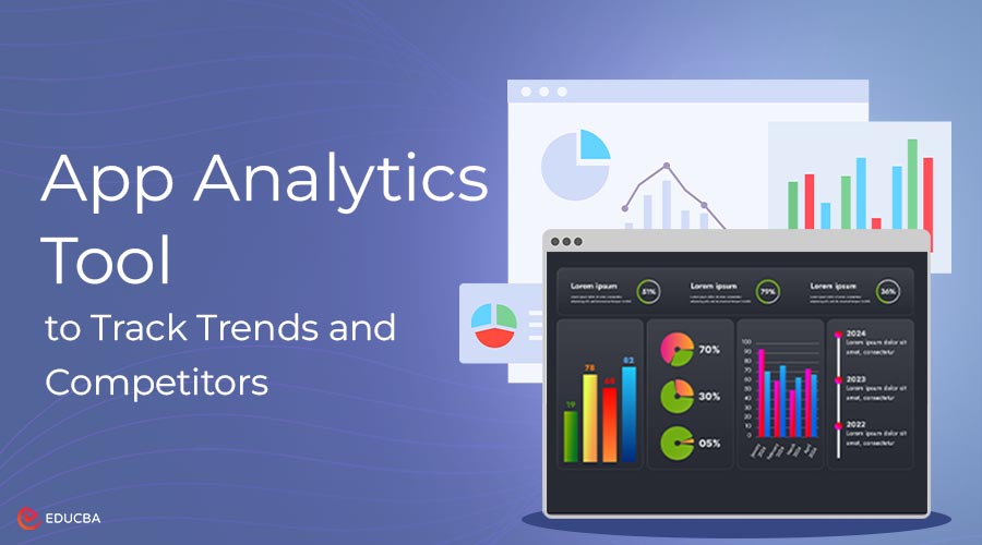 App Analytics Tool to Track Trends and Competitors