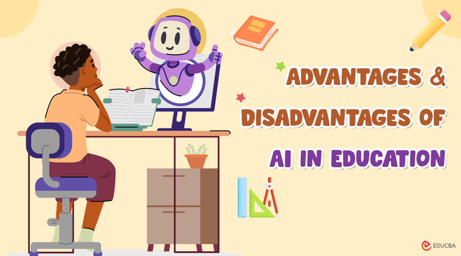 Advantages and Disadvantages of AI in Education