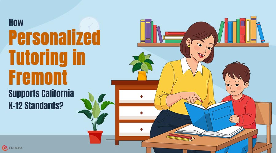 Personalized Tutoring in Fremont