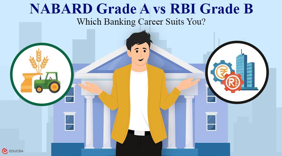 NABARD Grade A vs RBI Grade B