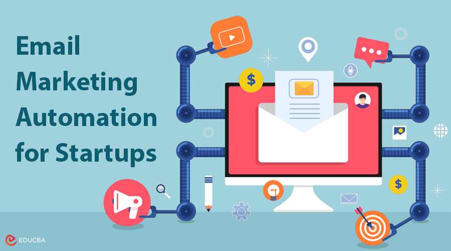 Email Marketing Automation for Startups