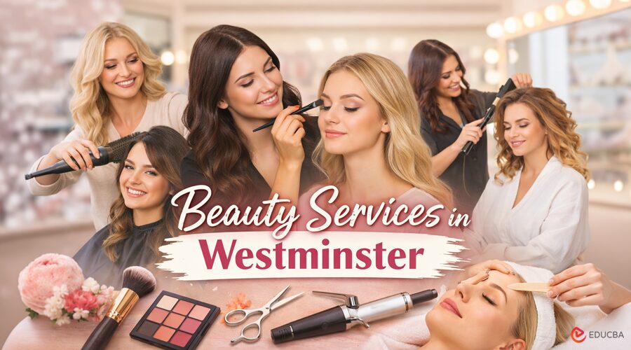 Beauty Services in Westminster