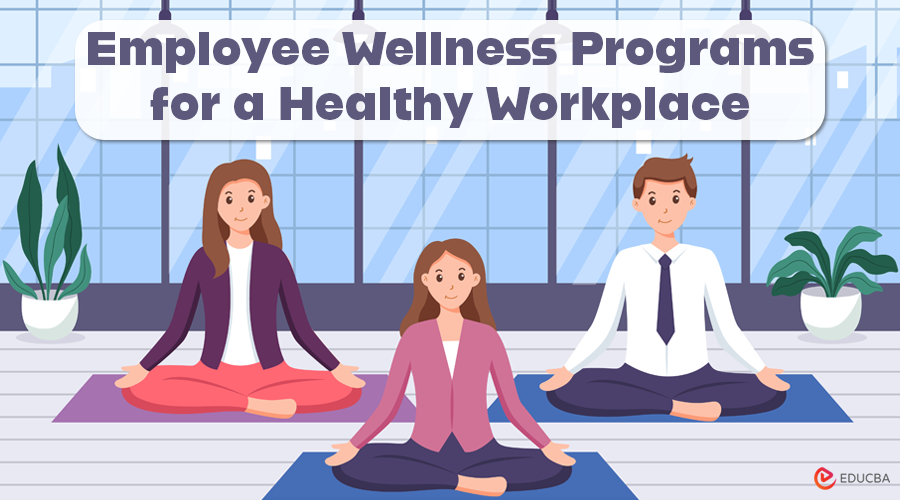 Employee Wellness Programs