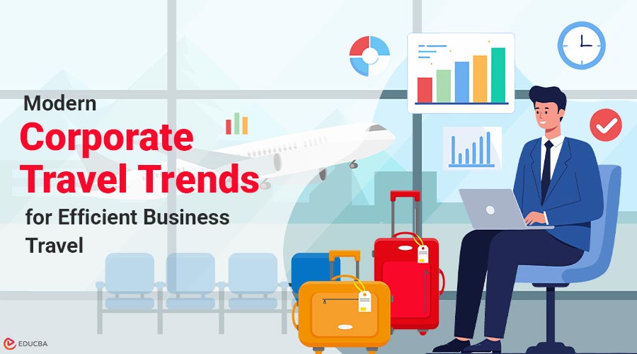 Corporate Travel Trends