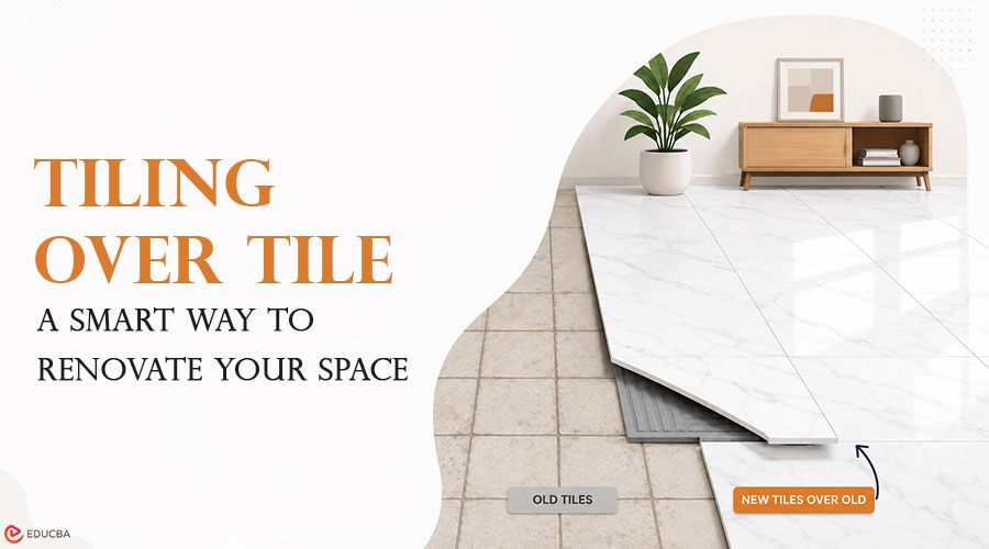 Tiling Over Tile