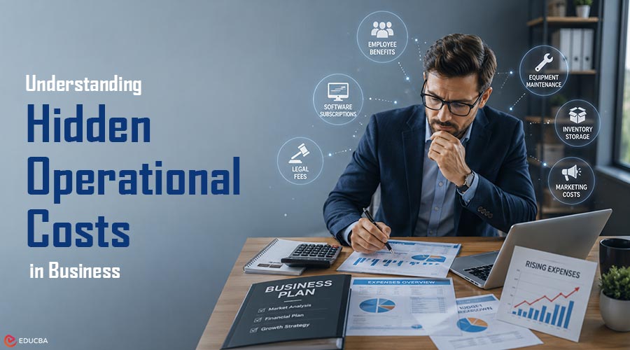 Hidden Operational Costs
