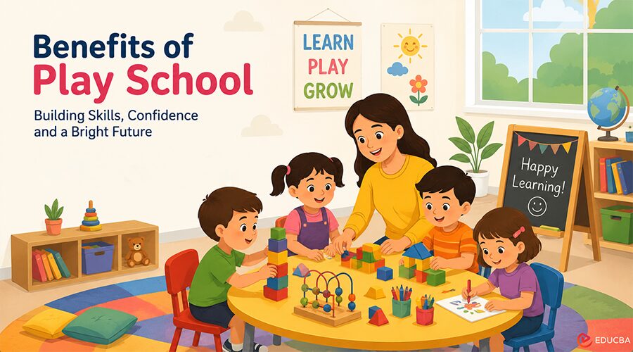 Benefits of Play School