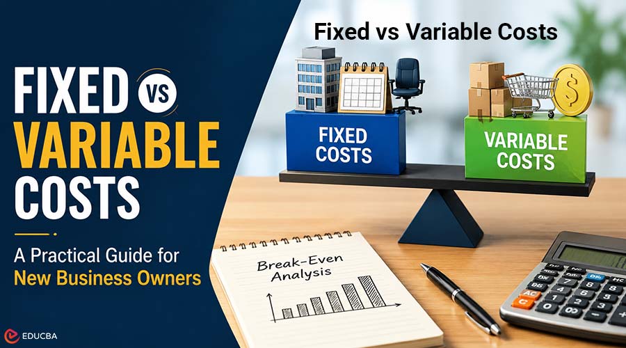 Fixed vs Variable Costs