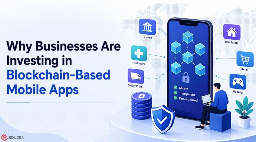 Blockchain-Based Mobile Apps
