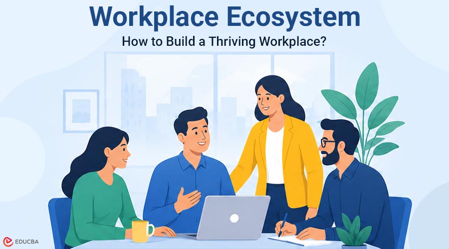 Workplace Ecosystem