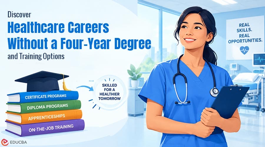 Healthcare Careers Without a Four-Year Degree