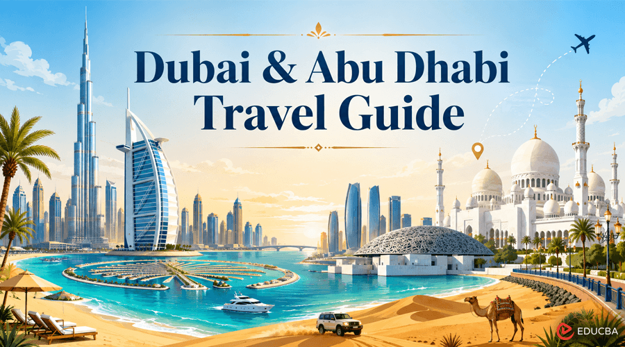 Dubai and Abu Dhabi Travel Guide