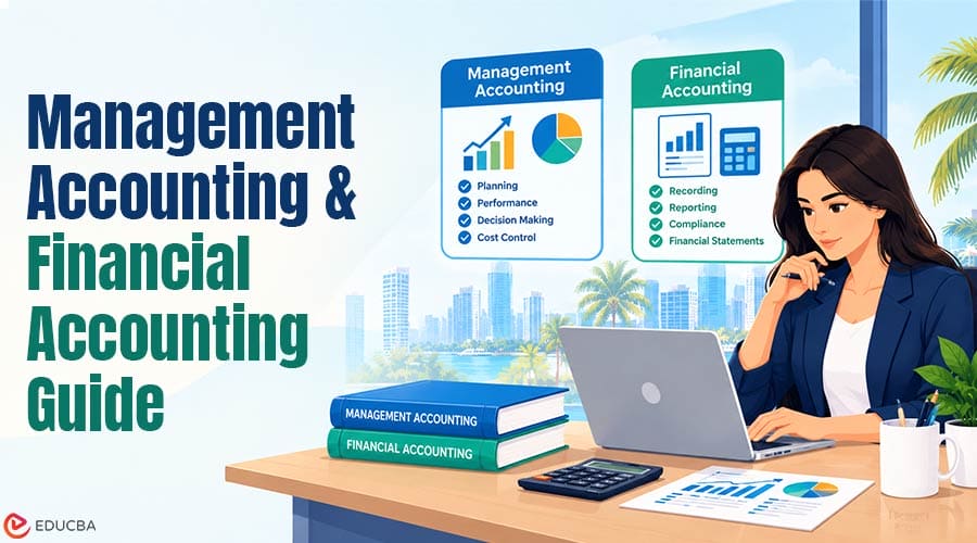 Management Accounting and Financial Accounting