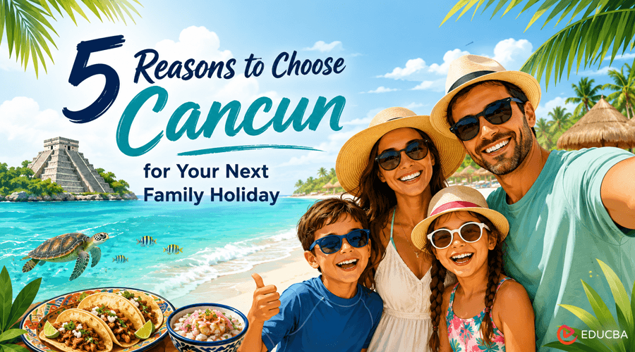 Cancun Family Holidays