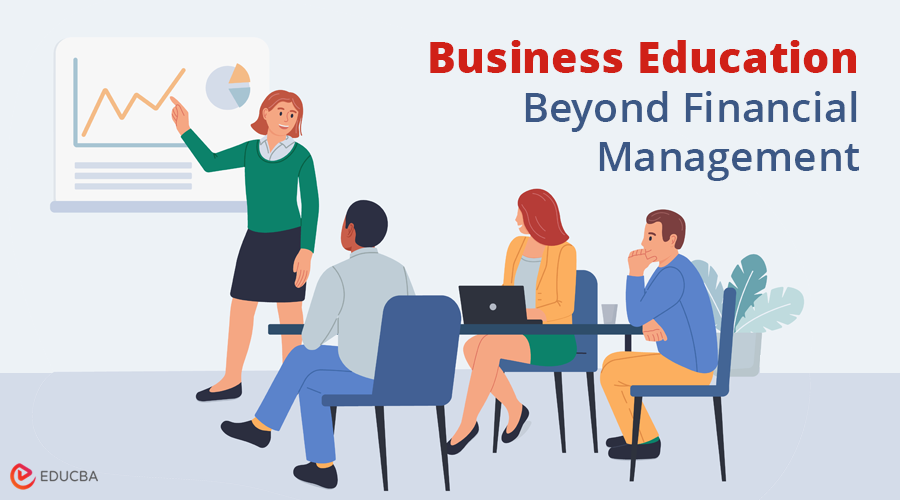 Business Education | Skills Beyond Financial Management
