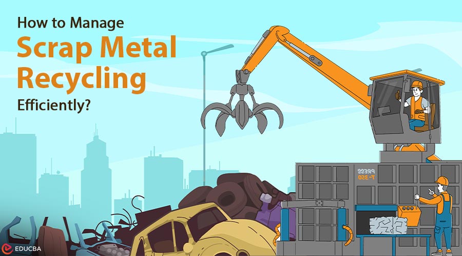 Scrap Metal Recycling