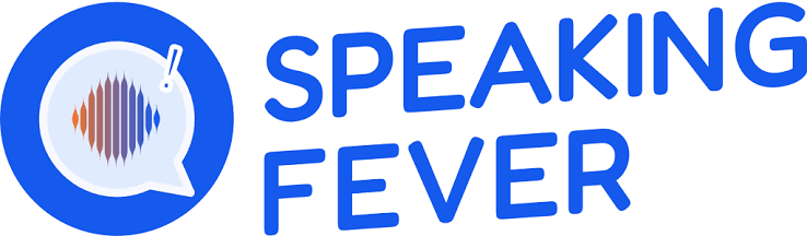 Speaking Fever