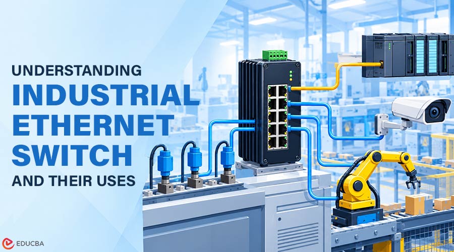 Cold Application Types Industrial Ethernet Switch | Features, Types, & Applications